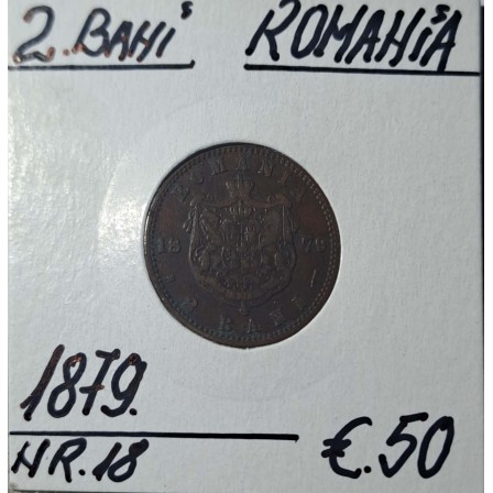 Moneda de colectie 2 Bani ROMANIA 1879 NR.18