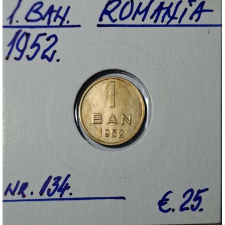 Moneda de colectie  1 Ban ROMANIA 1952 Nr. 134