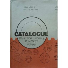 Catalogul Stampielelor Sportive Romanesti 1905 - 1989